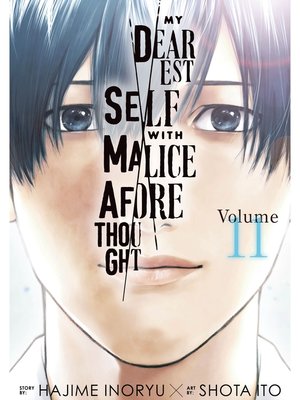 cover image of My Dearest Self with Malice Aforethought Volume 11